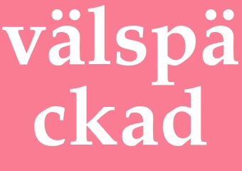 Synonym välspäckad