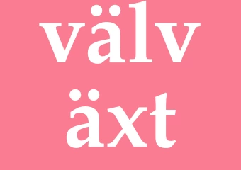Synonym välväxt