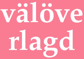 Synonym välöverlagd