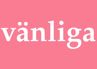 Synonym vänliga