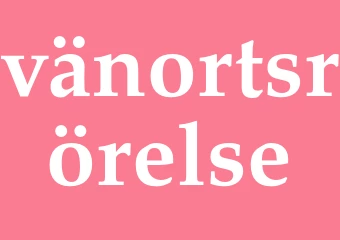 Synonym vänortsrörelse