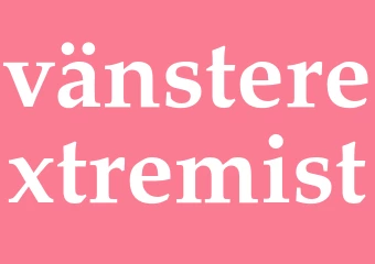 Synonym vänsterextremist
