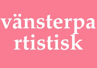 Synonym vänsterpartistisk