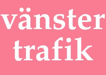 Synonym vänstertrafik