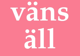 Synonym vänsäll