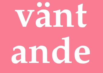 Synonym väntande