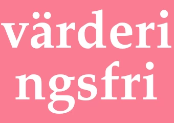 Synonym värderingsfri