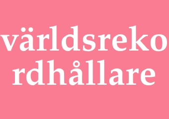 Synonym världsrekordhållare