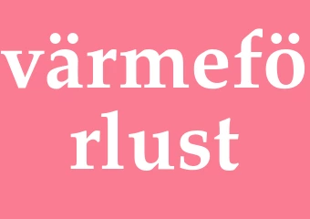 Synonym värmeförlust