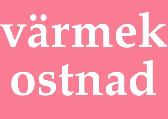 Synonym värmekostnad