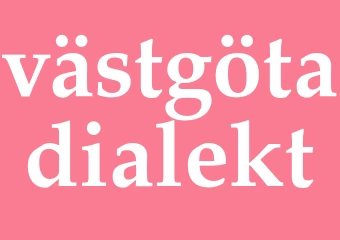 Synonym västgötadialekt