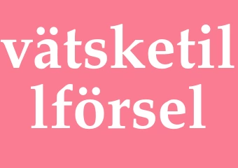 Synonym vätsketillförsel