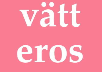 Synonym vätteros