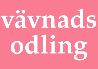 Synonym vävnadsodling