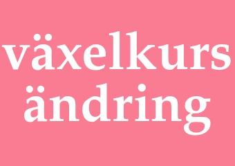 Synonym växelkursändring