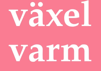 Synonym växelvarm