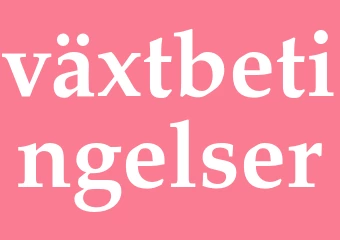 Synonym växtbetingelser