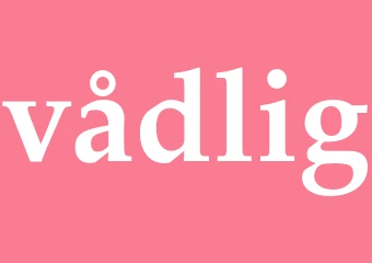 Synonym vådlig