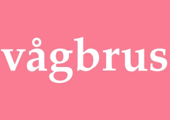 Synonym vågbrus