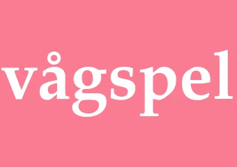 Synonym vågspel
