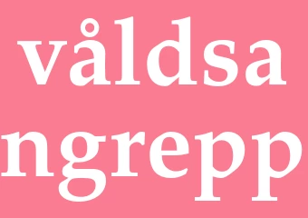 Synonym våldsangrepp