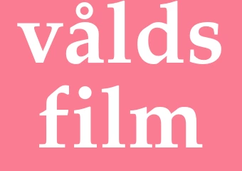 Synonym våldsfilm