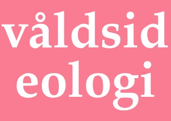 Synonym våldsideologi