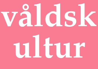 Synonym våldskultur