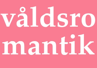 Synonym våldsromantik