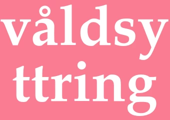 Synonym våldsyttring