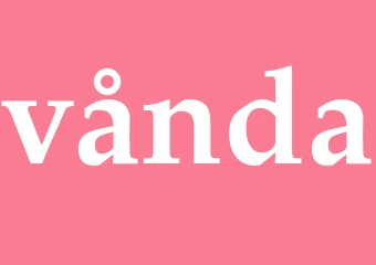 Synonym vånda