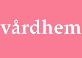 Synonym vårdhem