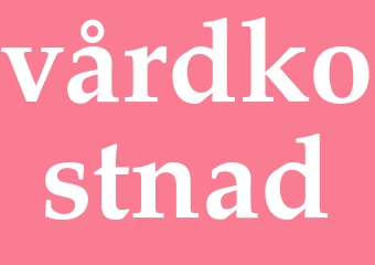 Synonym vårdkostnad
