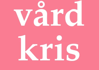 Synonym vårdkris