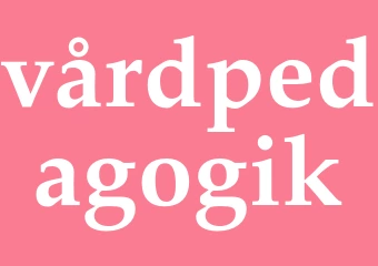 Synonym vårdpedagogik