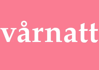 Synonym vårnatt