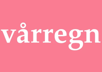 Synonym vårregn