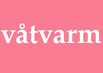 Synonym våtvarm