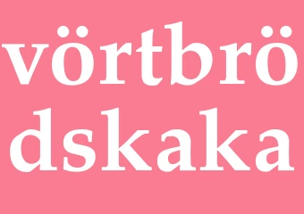 Synonym vörtbrödskaka