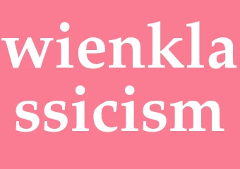 Synonym wienklassicism