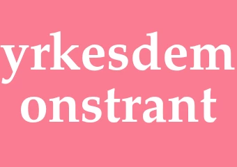 Synonym yrkesdemonstrant
