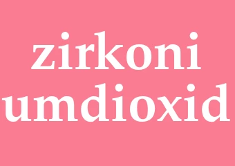 Synonym zirkoniumdioxid