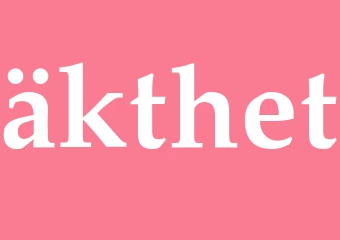 Synonym äkthet