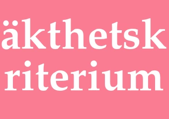 Synonym äkthetskriterium
