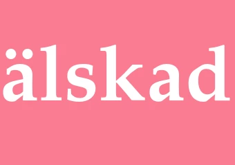 Synonym älskad