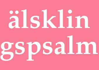 Synonym älsklingspsalm