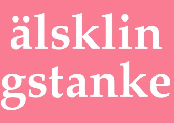 Synonym älsklingstanke