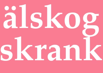 Synonym älskogskrank