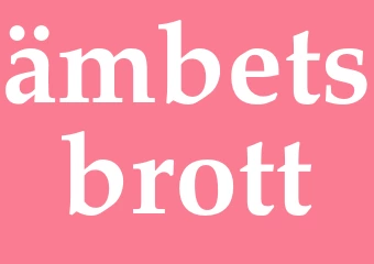 Synonym ämbetsbrott