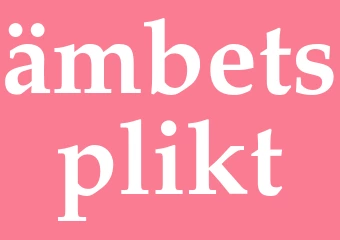 Synonym ämbetsplikt